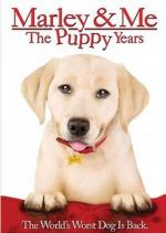 Watch Marley & Me: The Puppy Years Putlocker
