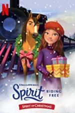 Watch Spirit Riding Free: Spirit of Christmas Putlocker