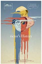 Watch Victor\'s History Putlocker