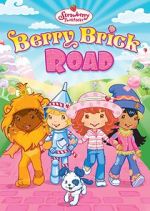 Watch Strawberry Shortcake: Berry Brick Road Putlocker