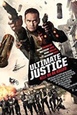 Watch Ultimate Justice Putlocker