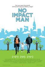 Watch No Impact Man: The Documentary Putlocker
