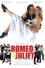 Watch Romeo and Juliet Get Married Putlocker