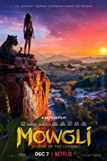 Watch Mowgli: Legend of the Jungle Putlocker