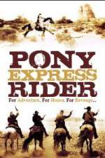Watch Pony Express Rider Putlocker