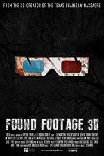 Watch Found Footage 3D Putlocker