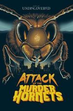 Watch Attack of the Murder Hornets Putlocker