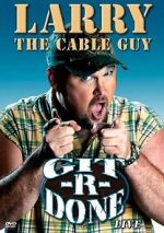 Watch Larry the Cable Guy: Git-R-Done Putlocker