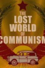 Watch The lost world of communism Putlocker