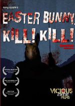 Watch Easter Bunny, Kill! Kill! Putlocker