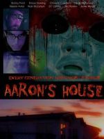 Watch Aaron\'s House Putlocker