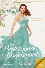 Watch The Professional Bridesmaid Putlocker
