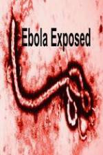 Watch Ebola Exposed Putlocker