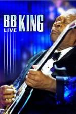 Watch B.B. King - Live Putlocker