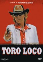 Watch Toro Loco Putlocker