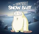 Watch The Abominable Snow Baby Putlocker