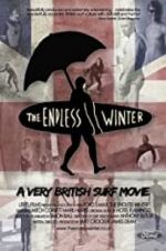 Watch The Endless Winter - A Very British Surf Movie Putlocker