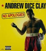 Watch Andrew Dice Clay: No Apologies Putlocker