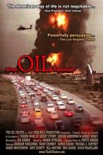 Watch The Oil Factor: Behind the War on Terror Putlocker