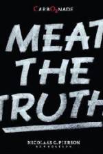 Watch Meat the Truth Putlocker
