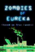Watch Zombies of Eureka Putlocker