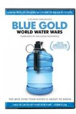 Watch Blue Gold: World Water Wars Putlocker