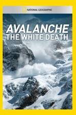 Watch Avalanche: The White Death Putlocker
