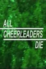 Watch All Cheerleaders Die Putlocker