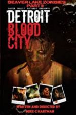 Watch Detroit Blood City Putlocker