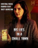 Watch Big Lies in a Small Town Putlocker