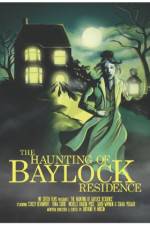Watch The Haunting of Baylock Residence Putlocker