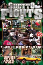 Watch Ghetto Fights Vol 4 Putlocker