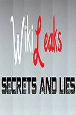 Watch True Stories Wikileaks - Secrets and Lies Putlocker