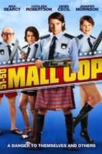 Watch Mall Cop Putlocker