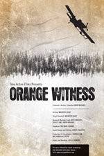 Watch Orange Witness Putlocker