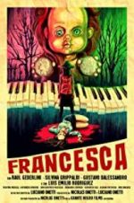 Watch Francesca Putlocker
