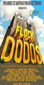 Watch Flock of Dodos: The Evolution-Intelligent Design Circus Putlocker