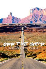 Watch Off the Grid: Life on the Mesa Putlocker