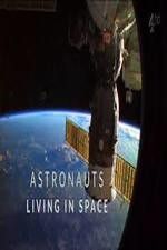 Watch Astronauts: Living in Space Putlocker