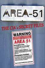 Watch Area 51: The CIA's Secret Files Putlocker