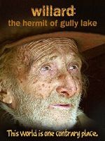 Watch Willard: The Hermit of Gully Lake Putlocker