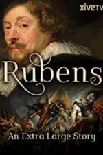 Watch Rubens: An Extra Large Story Putlocker