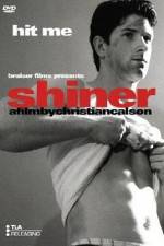 Watch Shiner Putlocker