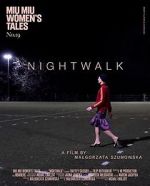 Watch Nightwalk Putlocker
