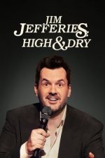 Watch Jim Jefferies: High n' Dry Putlocker