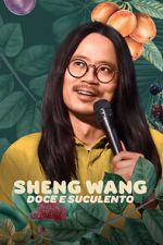 Watch Sheng Wang: Sweet and Juicy Putlocker