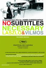 Watch No Subtitles Necessary: Laszlo & Vilmos Putlocker