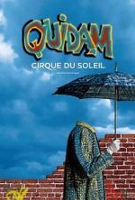 Watch Cirque du Soleil: Quidam Putlocker