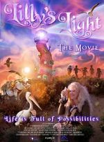 Watch Lilly\'s Light: The Movie Putlocker