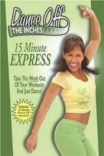 Watch Dance Off the Inches - 15 Minute Express Putlocker